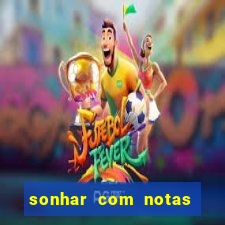 sonhar com notas de 20 reais